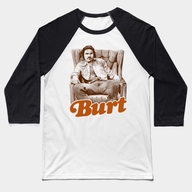 Burt Reynolds --- Retro Fan Art Baseball T-Shirt by DankFutura